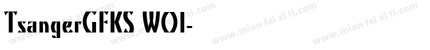 TsangerGFKS W01字体转换